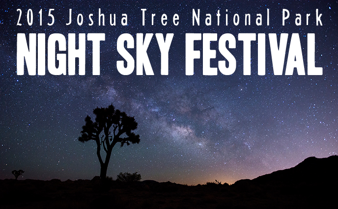 Joshua Tree National Park Night Sky Festival
